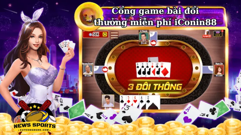 Đôi nét về cổng game bài đổi thưởng miễn phí iConin88 