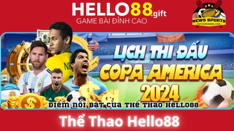 Điểm nổi bật của thể thao Hello88