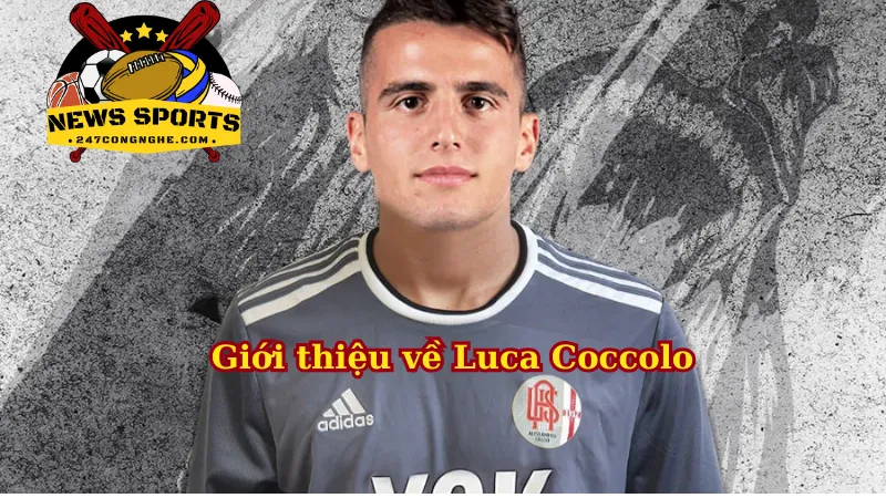 Giới thiệu về Luca Coccolo