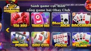 Sảnh game cực đỉnh tại cổng game bài Ohay Club